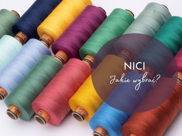 Jak dobrać nić do projektu?